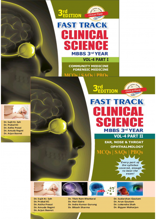 Fast Track Clinical Science MBBS 3rd Year Vol-4 Part I  and II